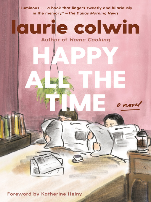 Title details for Happy All the Time by Laurie Colwin - Available